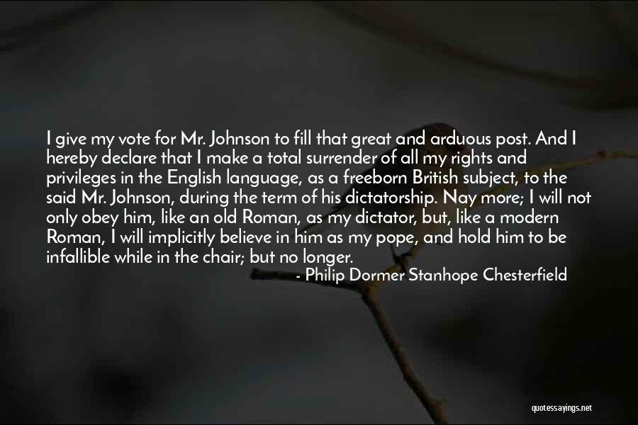 Great Pope Quotes By Philip Dormer Stanhope Chesterfield Great Pope Quotes By Philip Dormer Stanhope Chesterfield