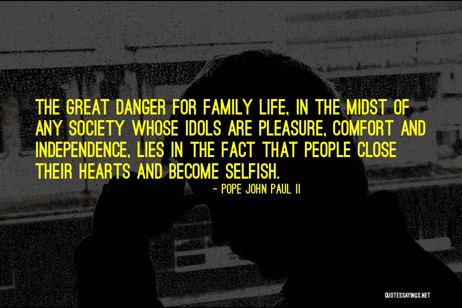 Great Pope Quotes By Pope John Paul II