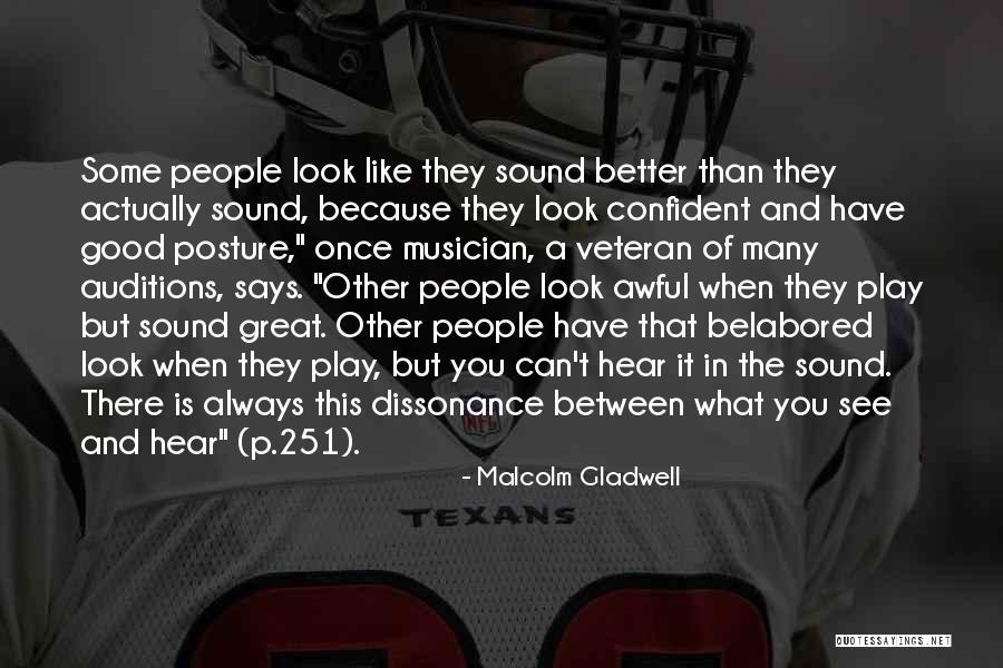 Great Posture Quotes By Malcolm Gladwell Great Posture Quotes By Malcolm Gladwell