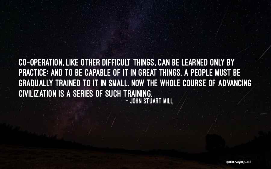Great Practice Quotes By John Stuart Mill Great Practice Quotes By John Stuart Mill