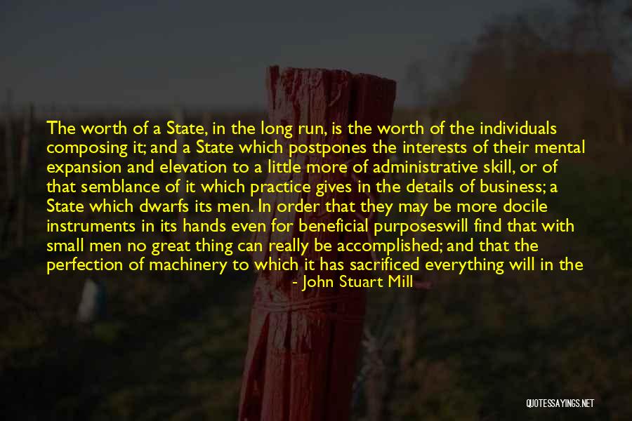 Great Practice Quotes By John Stuart Mill Great Practice Quotes By John Stuart Mill
