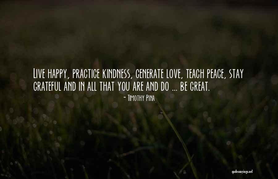 Great Practice Quotes By Timothy Pina Great Practice Quotes By Timothy Pina