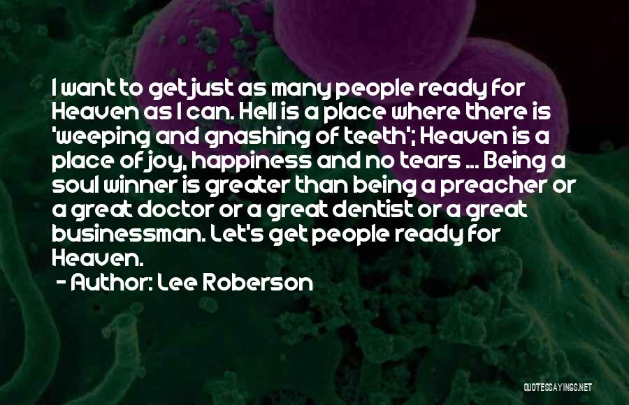 Great Preacher Quotes By Lee Roberson