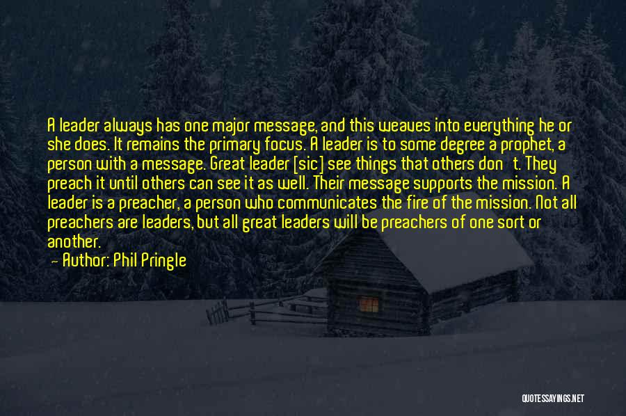 Great Preacher Quotes By Phil Pringle