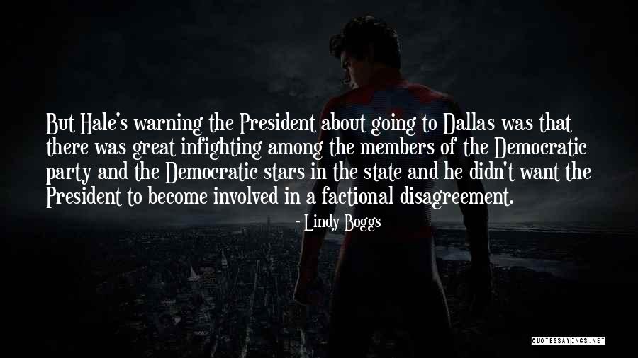 Great President Quotes By Lindy Boggs