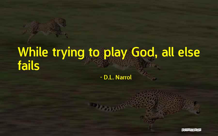 Great Pretender Memorable Quotes By D.L. Narrol Great Pretender Memorable Quotes By D.L. Narrol