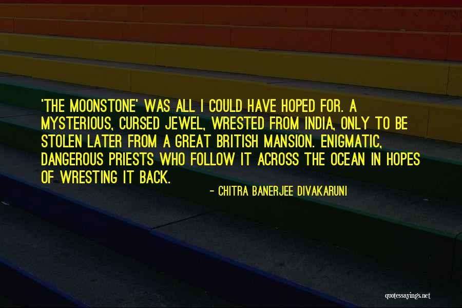 Great Priests Quotes By Chitra Banerjee Divakaruni Great Priests Quotes By Chitra Banerjee Divakaruni