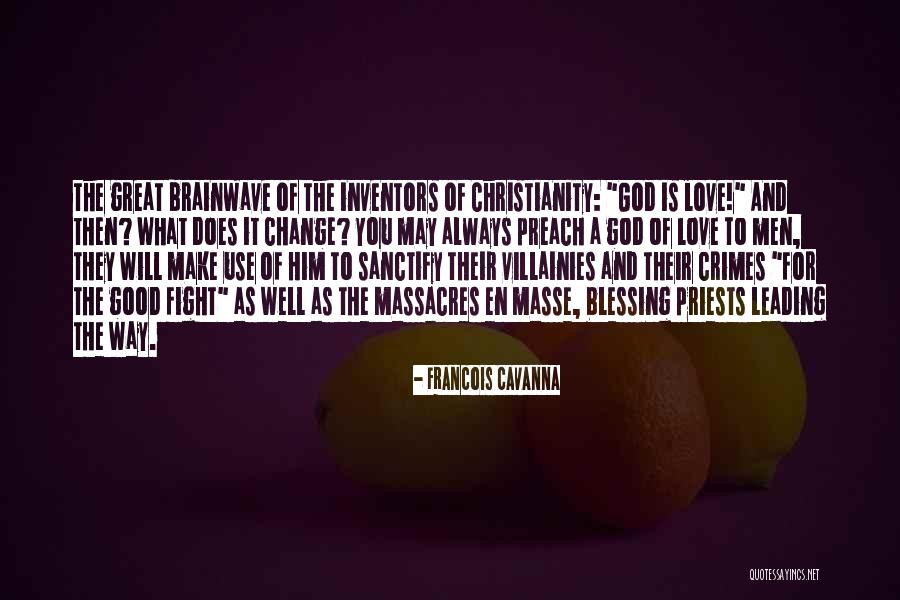 Great Priests Quotes By Francois Cavanna Great Priests Quotes By Francois Cavanna