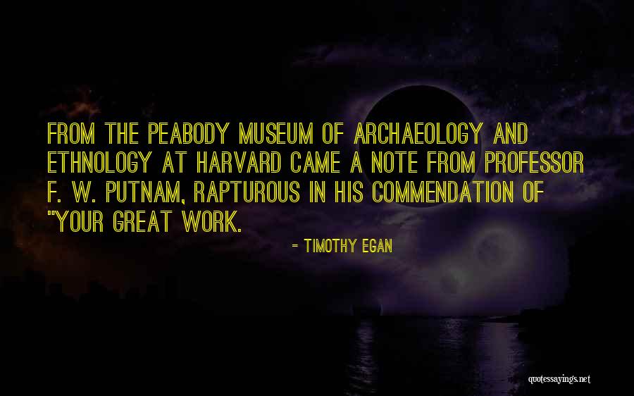Great Professor Quotes By Timothy Egan Great Professor Quotes By Timothy Egan