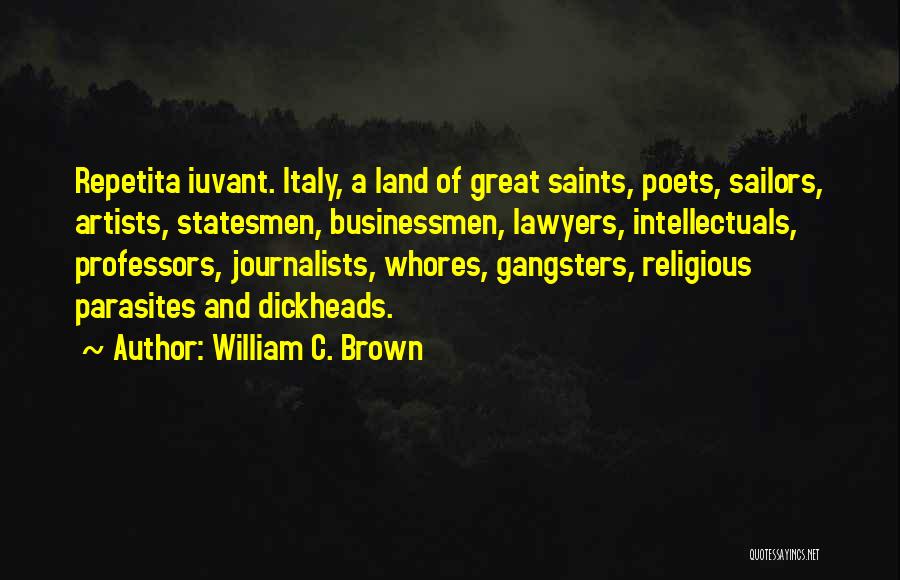 Great Professors Quotes By William C. Brown