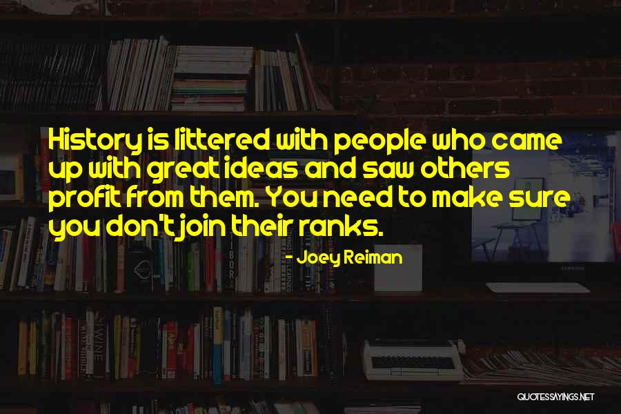 Great Profit Quotes By Joey Reiman Great Profit Quotes By Joey Reiman