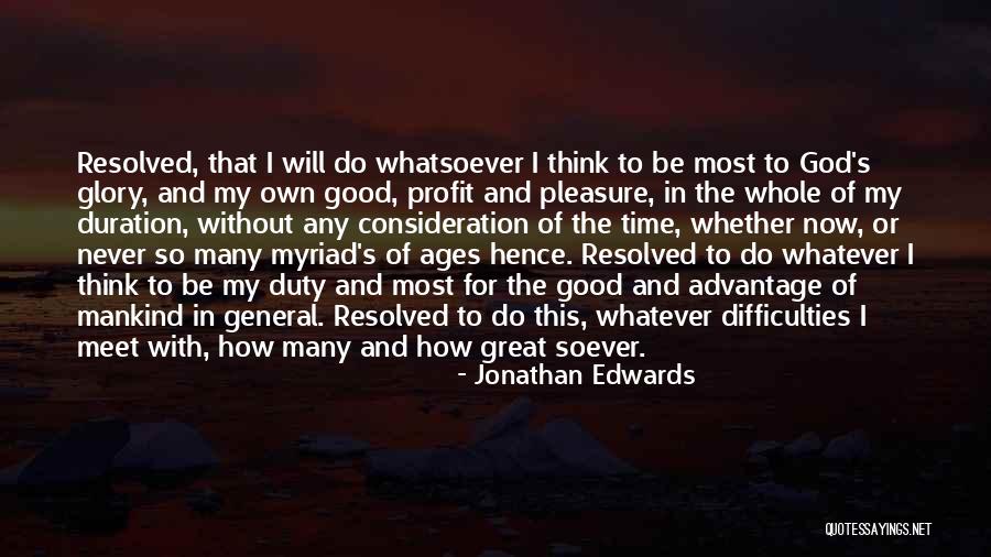 Great Profit Quotes By Jonathan Edwards Great Profit Quotes By Jonathan Edwards