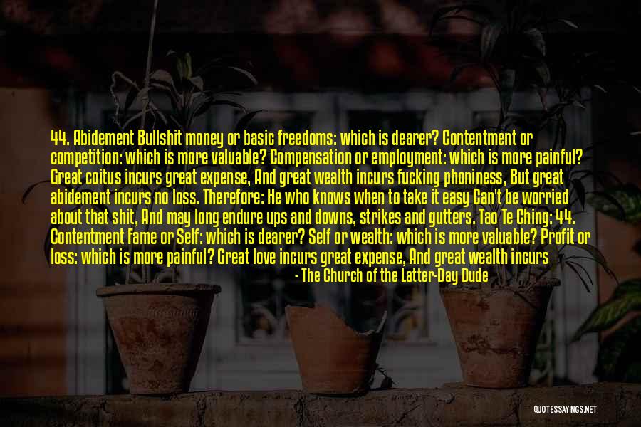Great Profit Quotes By The Church Of The Latter-Day Dude Great Profit Quotes By The Church Of The Latter-Day Dude