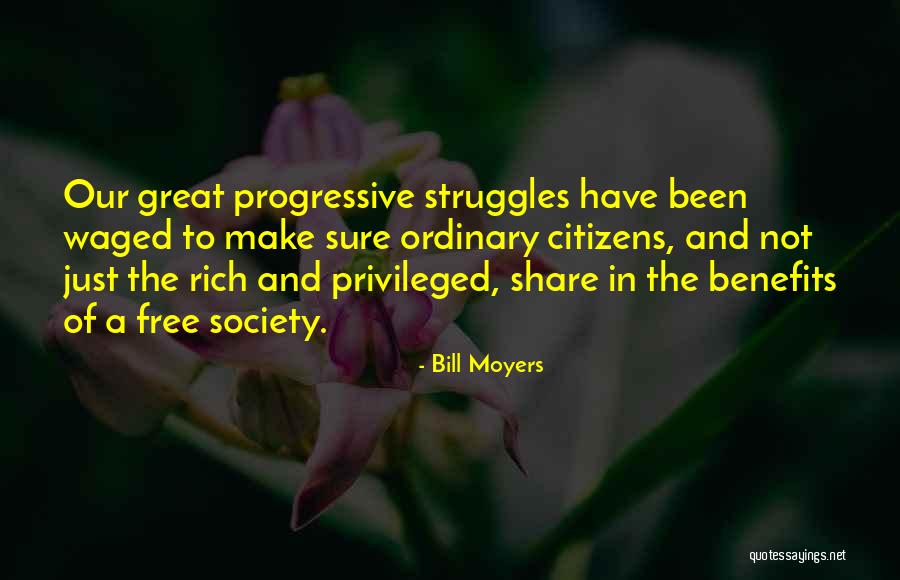 Great Progressive Quotes By Bill Moyers Great Progressive Quotes By Bill Moyers