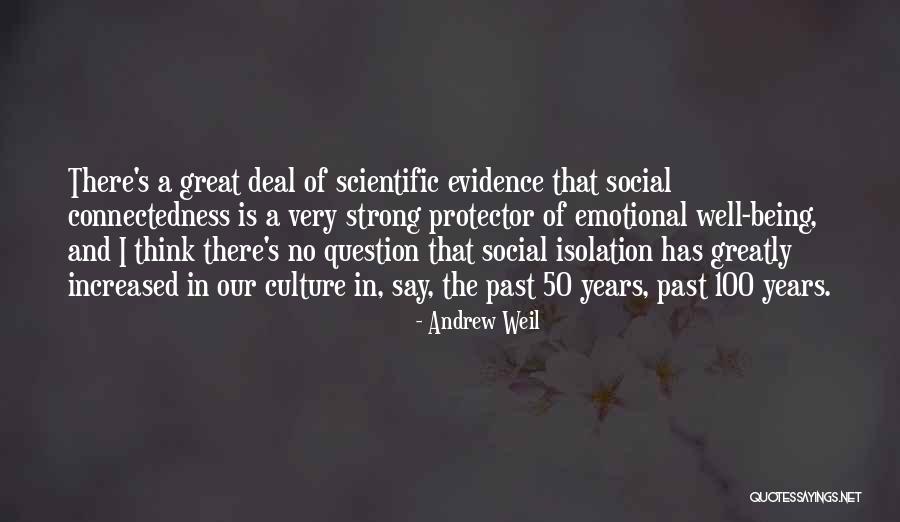 Great Protector Quotes By Andrew Weil Great Protector Quotes By Andrew Weil