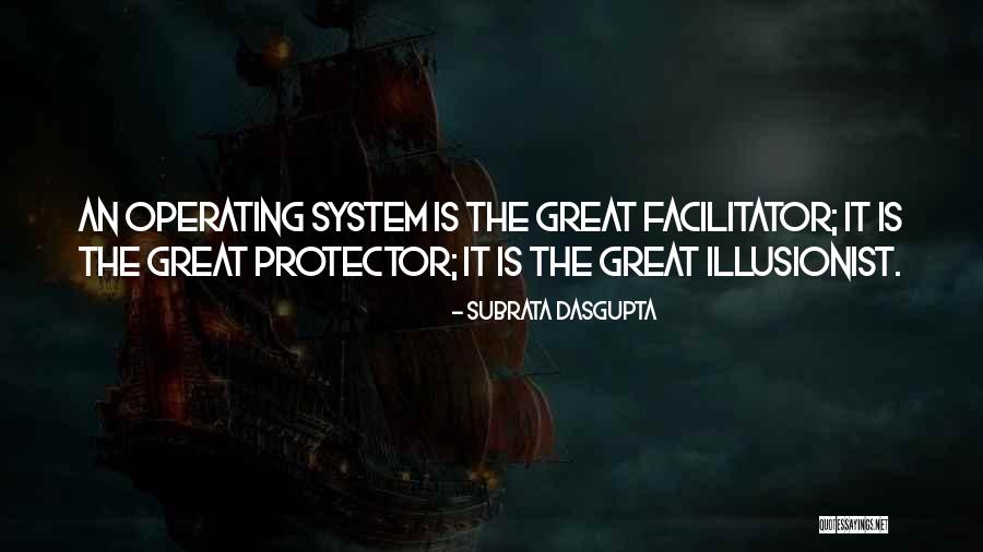 Great Protector Quotes By Subrata Dasgupta