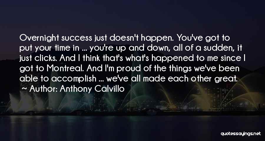 Great Put Down Quotes By Anthony Calvillo