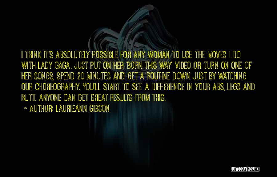 Great Put Down Quotes By Laurieann Gibson