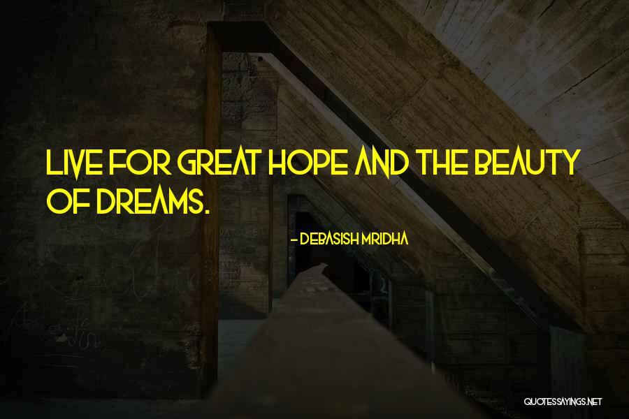 Great Quotes Quotes By Debasish Mridha