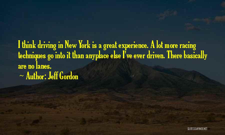 Great Racing Quotes By Jeff Gordon