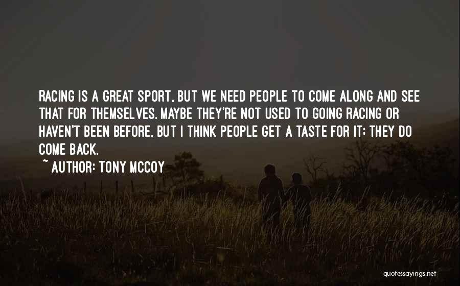 Great Racing Quotes By Tony McCoy