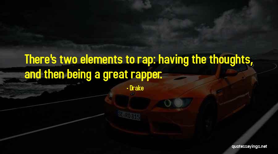 Great Rap Quotes By Drake