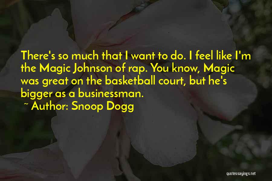 Great Rap Quotes By Snoop Dogg