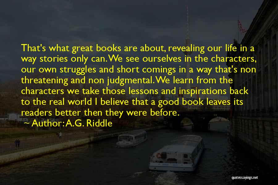 Great Readers Quotes By A.G. Riddle