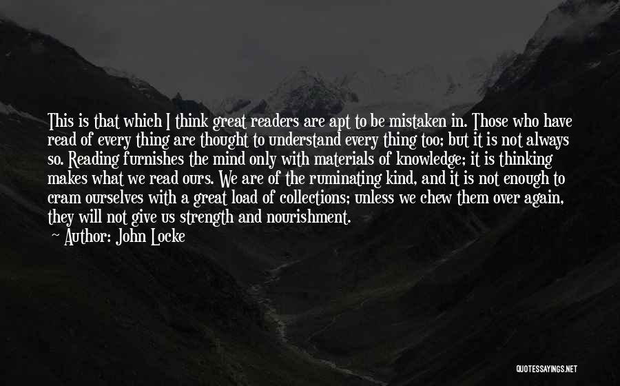 Great Readers Quotes By John Locke