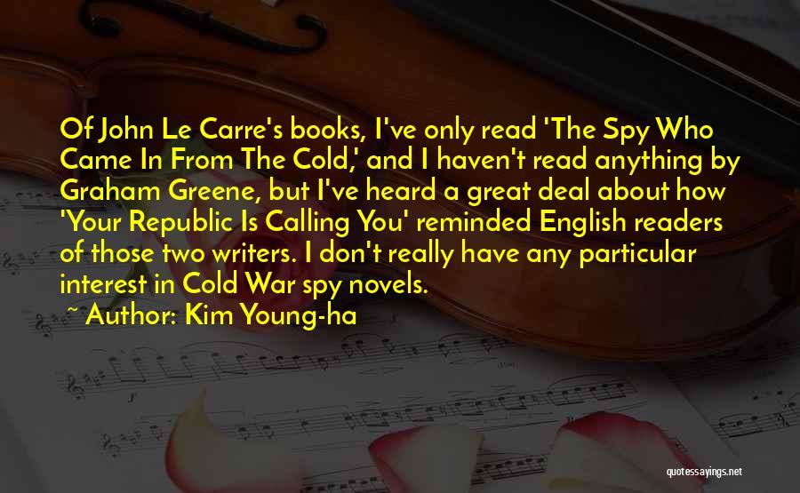 Great Readers Quotes By Kim Young-ha