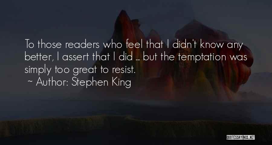 Great Readers Quotes By Stephen King