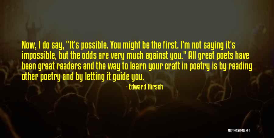 Great Reading Quotes By Edward Hirsch Great Reading Quotes By Edward Hirsch