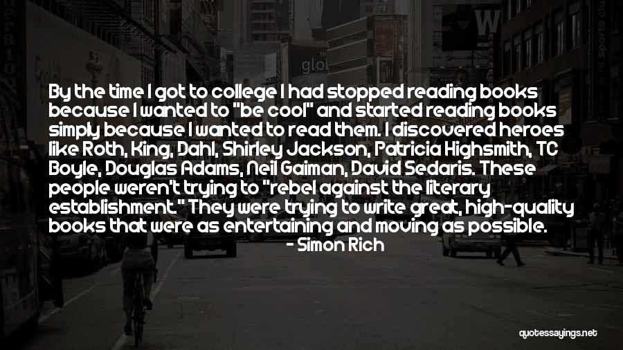 Great Reading Quotes By Simon Rich Great Reading Quotes By Simon Rich