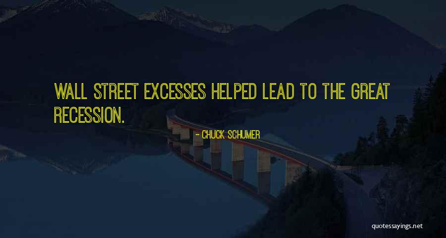 Great Recession Quotes By Chuck Schumer Great Recession Quotes By Chuck Schumer