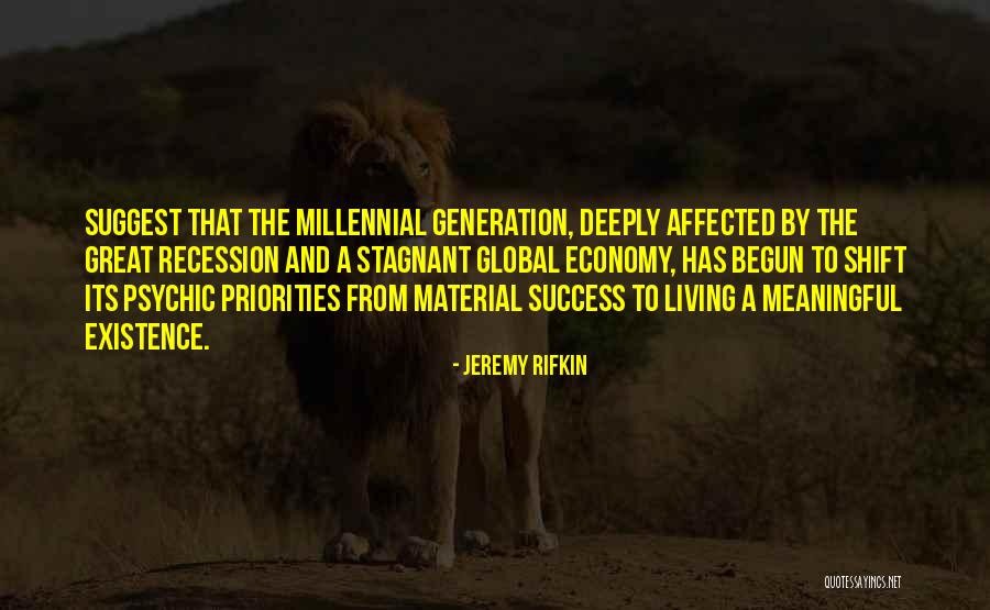 Great Recession Quotes By Jeremy Rifkin Great Recession Quotes By Jeremy Rifkin