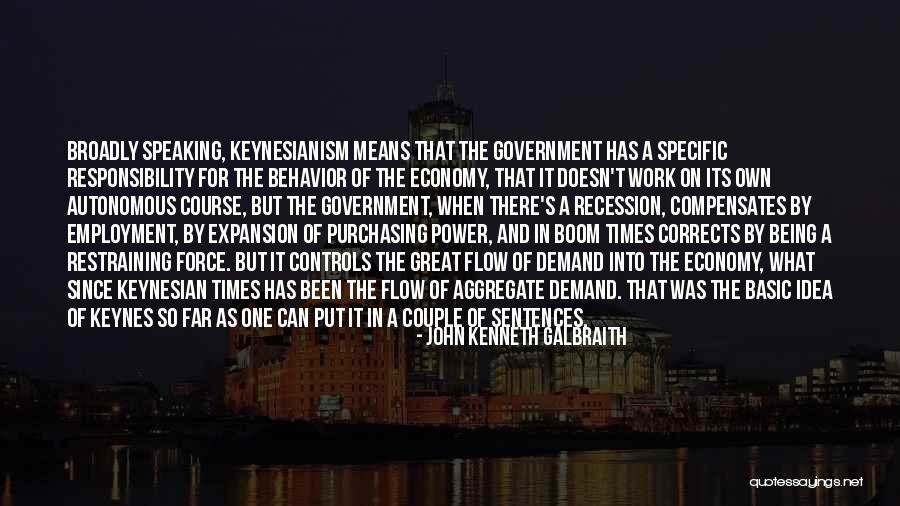 Great Recession Quotes By John Kenneth Galbraith Great Recession Quotes By John Kenneth Galbraith