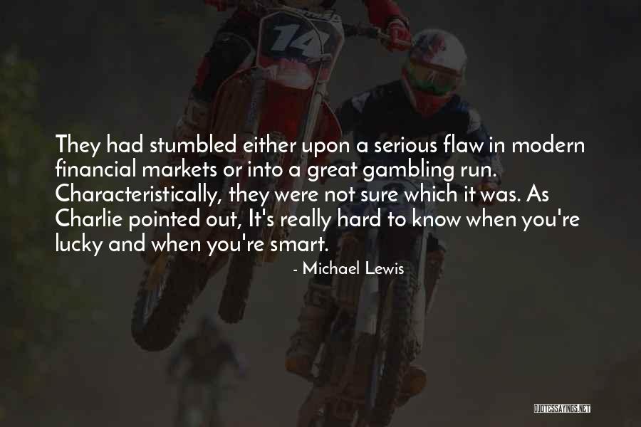 Great Recession Quotes By Michael Lewis Great Recession Quotes By Michael Lewis