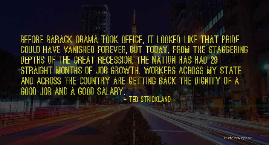 Great Recession Quotes By Ted Strickland Great Recession Quotes By Ted Strickland
