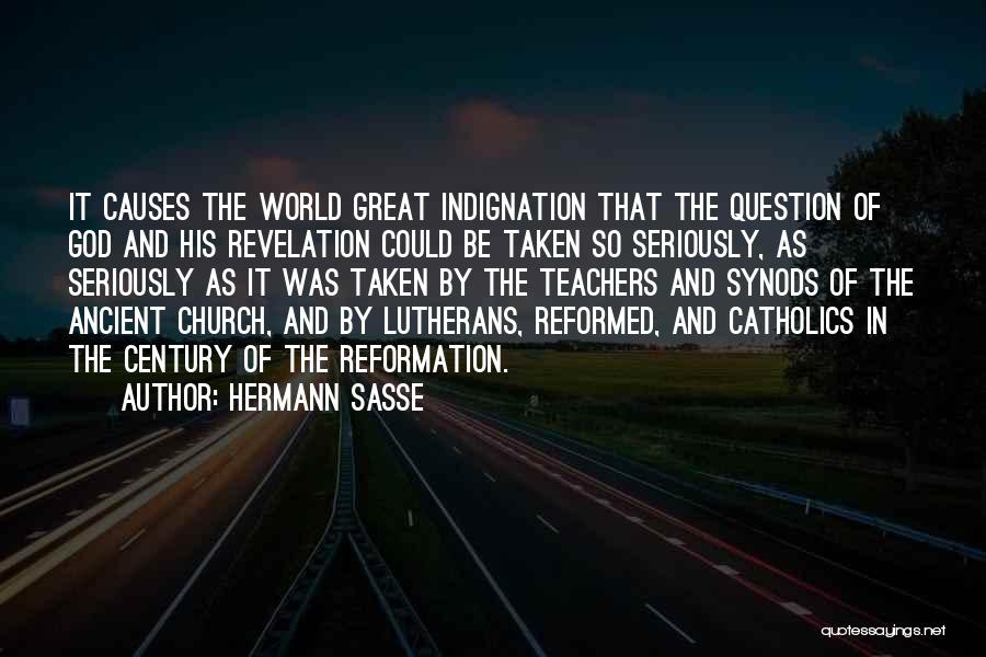 Great Reformation Quotes By Hermann Sasse