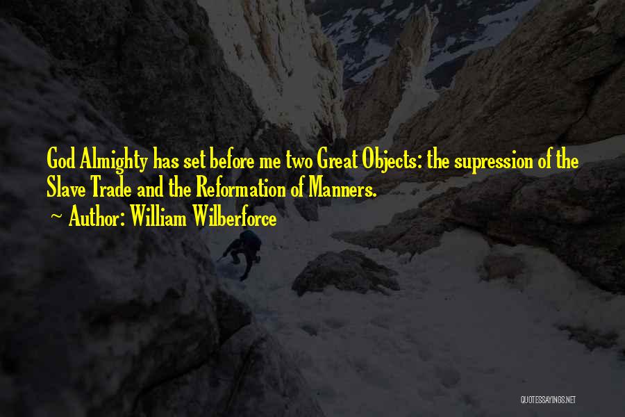 Great Reformation Quotes By William Wilberforce