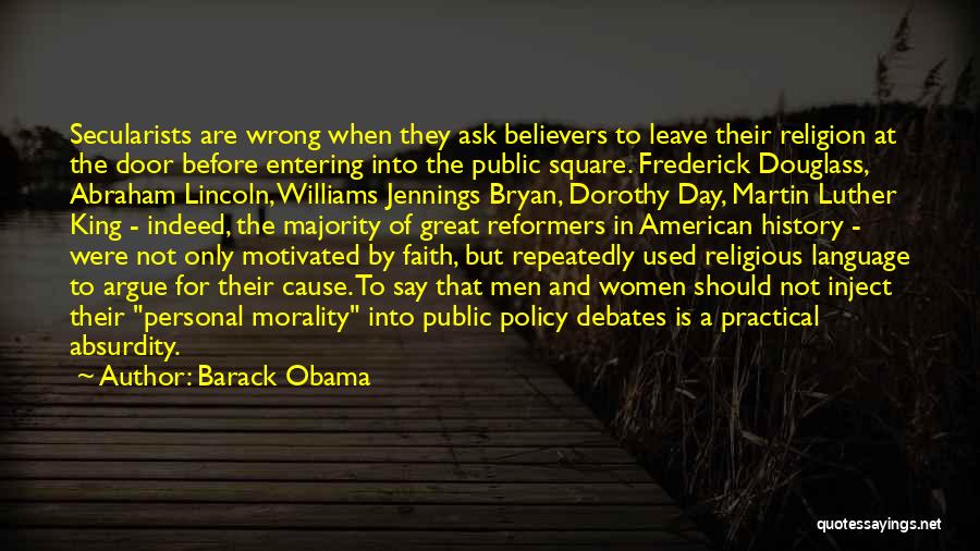 Great Reformers Quotes By Barack Obama
