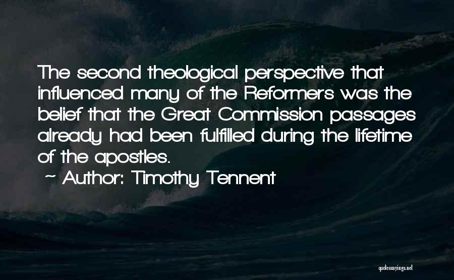 Great Reformers Quotes By Timothy Tennent