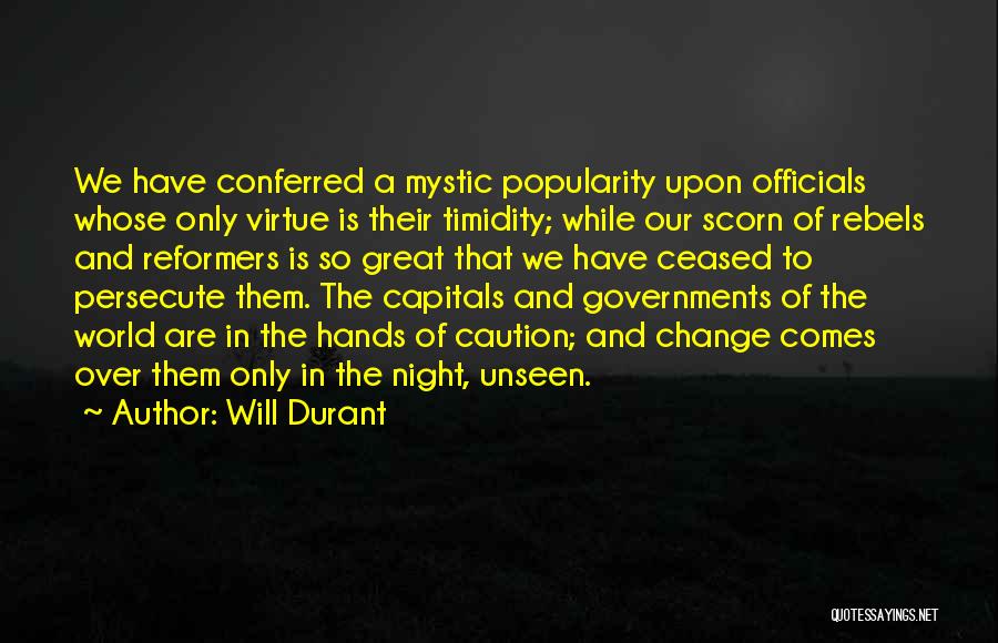 Great Reformers Quotes By Will Durant