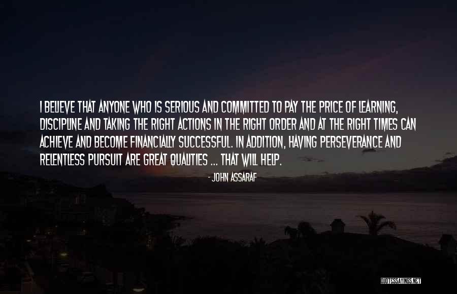 Great Relentless Quotes By John Assaraf Great Relentless Quotes By John Assaraf