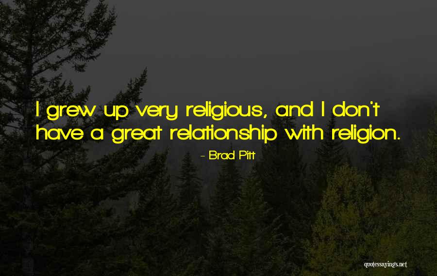 Great Religious Quotes By Brad Pitt Great Religious Quotes By Brad Pitt