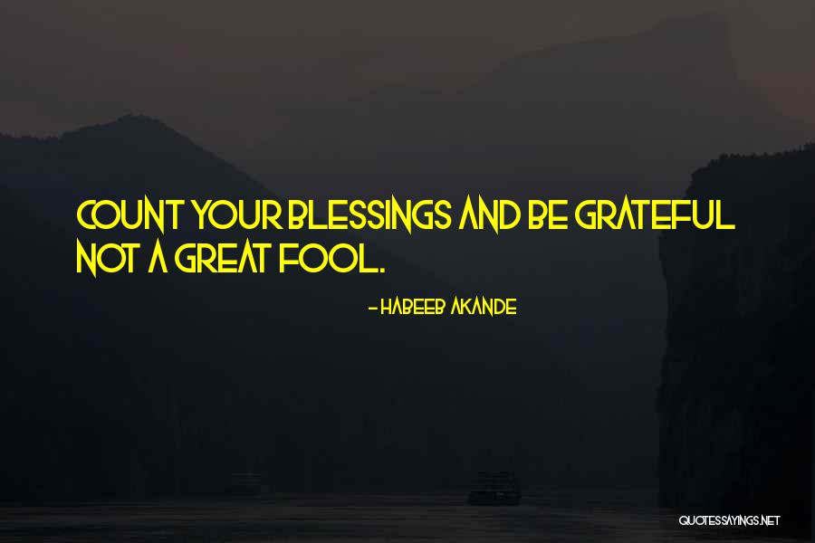 Great Religious Quotes By Habeeb Akande Great Religious Quotes By Habeeb Akande