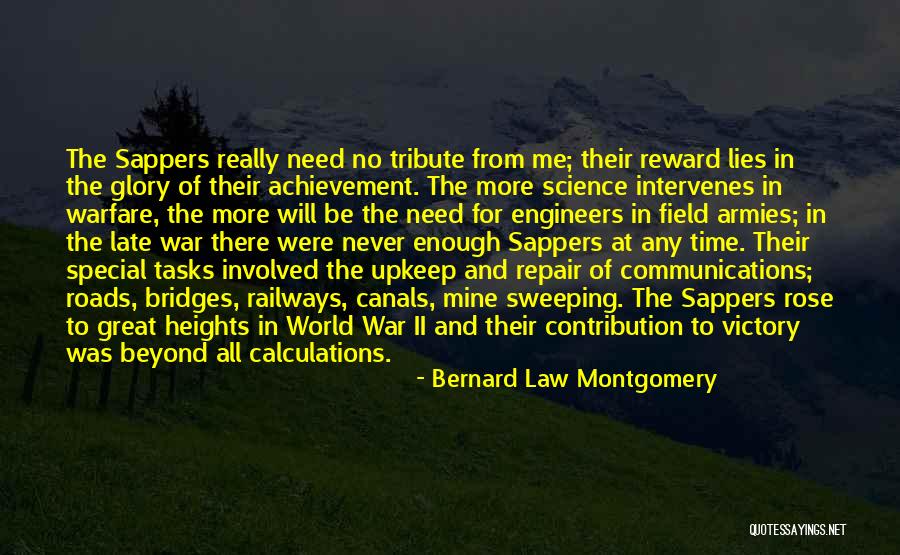 Great Reward Quotes By Bernard Law Montgomery Great Reward Quotes By Bernard Law Montgomery
