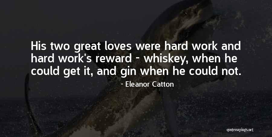 Great Reward Quotes By Eleanor Catton Great Reward Quotes By Eleanor Catton
