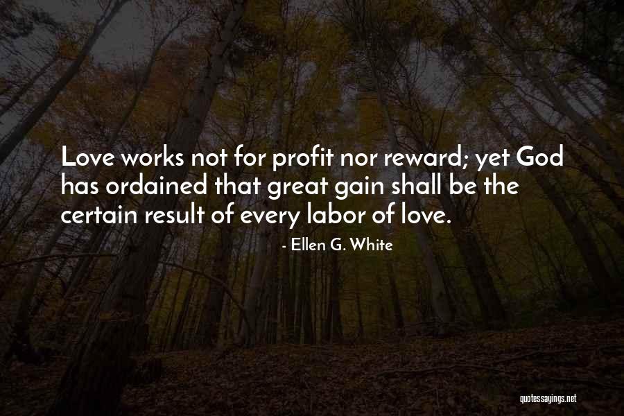 Great Reward Quotes By Ellen G. White Great Reward Quotes By Ellen G. White