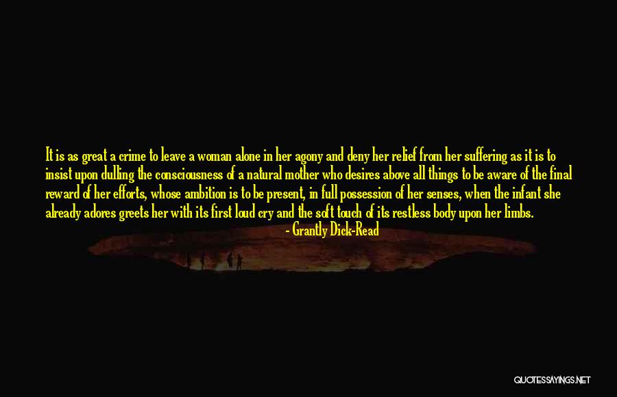 Great Reward Quotes By Grantly Dick-Read Great Reward Quotes By Grantly Dick-Read